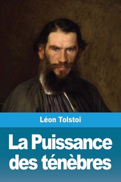 La Puissance des tenebres, Leon Tolstoi - Paperback - 9783967873061