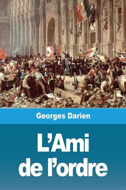L'Ami de l'ordre, Georges Darien - Paperback - 9783967875058