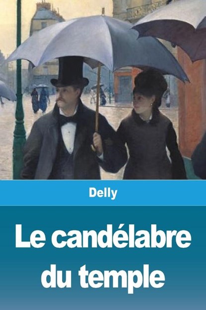 Le candelabre du temple, Delly - Paperback - 9783967875485