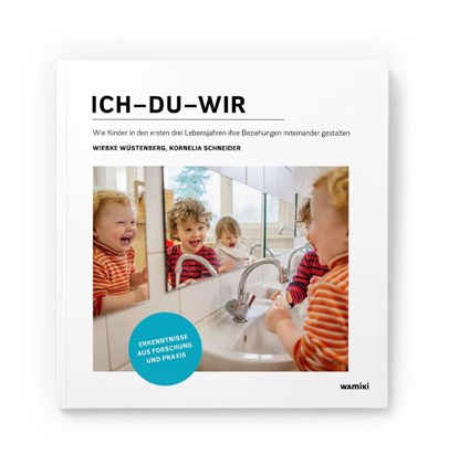 Ich-Du-Wir, Wiebke Wüstenberg ; Kornelia Schneider - Paperback - 9783967910063