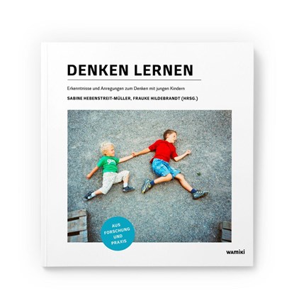 Denken lernen, Karsten Manske ; Kristina Musholt ; Karoline Lohse ; Sabine Hebenstreit-Müller - Paperback - 9783967910100