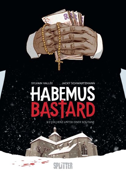 Habemus Bastard. Band 2 (limitierte Vorzugsausgabe), Jacky Schwartzmann - Gebonden - 9783967920819