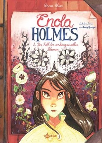Enola Holmes (Comic). Band 3, Serena Blasco - Ebook - 9783967926088