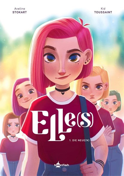 Elle(s). Band 1, Kid Toussaint ; Desirée Schneider - Gebonden - 9783967927603