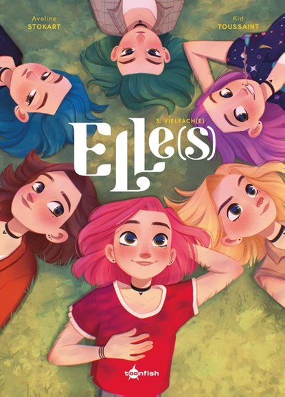 Elle(s). Band 3, Kid Toussaint ; Desirée Schneider - Gebonden - 9783967927627