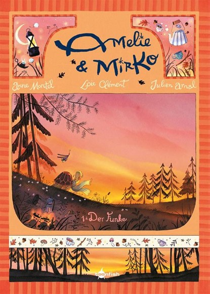 Amelie und Mirko. Band 1, Anne Montel ; Loïc Clément - Gebonden - 9783967927726