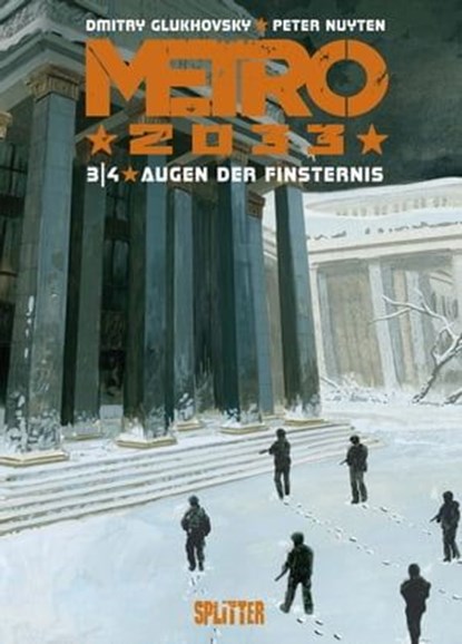 Metro 2033 (Comic). Band 3, Dmitry Glukhovsky ; Peter Nuyten - Ebook - 9783967928204