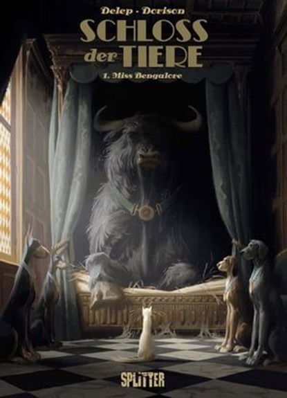 Schloss der Tiere. Band 1, Xavier Dorison ; Félix Delep - Ebook - 9783967929225