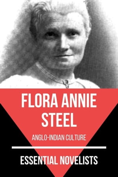 Essential Novelists - Flora Annie Steel, Flora Annie Steel ; August Nemo - Ebook - 9783967992908