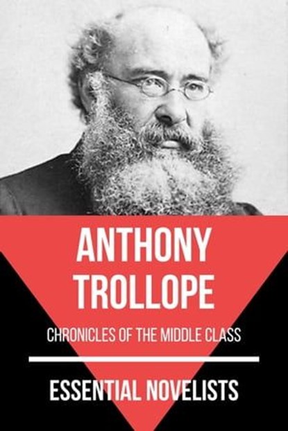 Essential Novelists - Anthony Trollope, Anthony Trollope ; August Nemo - Ebook - 9783967994018