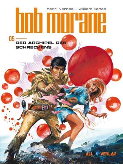 Bob Morane 5 (All Verlag), Henri Vernes ; William Vance - Gebonden - 9783968043234