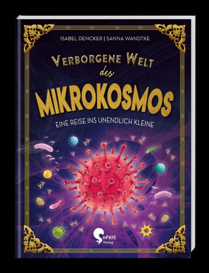 Verborgene Welt des Mikrokosmos, Isabel Dencker - Paperback - 9783968080086