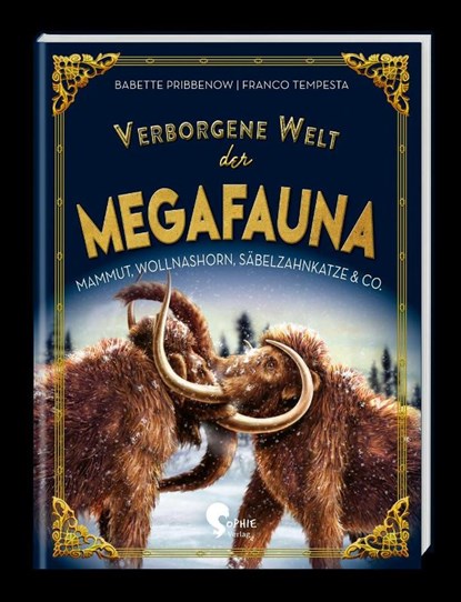 Verborgene Welt der Megafauna, Babette Pribbenow - Gebonden - 9783968080109