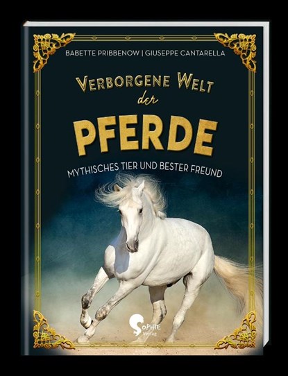 Verborgene Welt der Pferde, Babette Pribbenow - Gebonden - 9783968080185