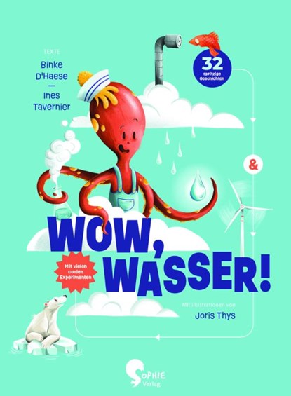 Wasser!, Binke D'Haese ; Ines Tavernier - Gebonden - 9783968080406