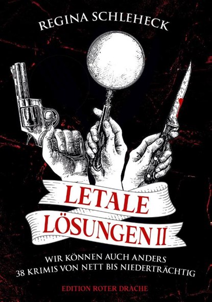 Letale Lösungen II, Regina Schleheck - Paperback - 9783968150697