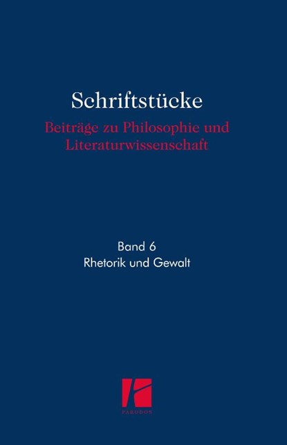 Rhetorik und Gewalt, Rainer Barbey ; Jan Kerkmann - Gebonden - 9783968240404