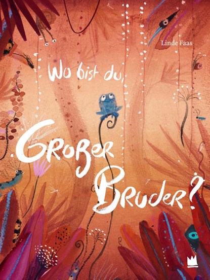Wo bist du, großer Bruder?, Linde Faas - Gebonden - 9783968260150