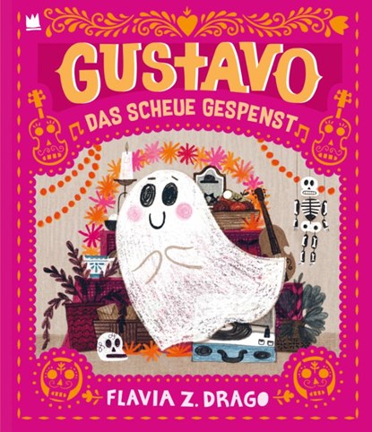 Gustavo, das scheue Gespenst, Flavia Z. Drago - Gebonden - 9783968260259