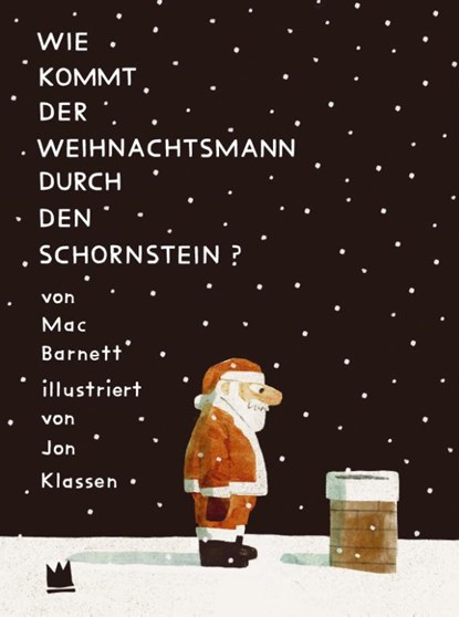 Wie kommt der Weihnachtsmann durch den Schornstein?, Mac Barnett - Gebonden - 9783968260495