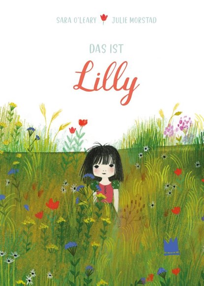 Das ist Lilly, Sara O'Leary - Gebonden - 9783968260525