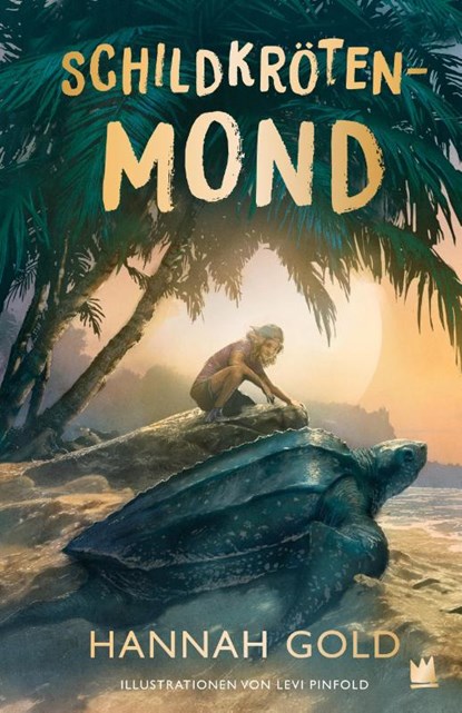 Schildkrötenmond, Hannah Gold - Gebonden - 9783968260549