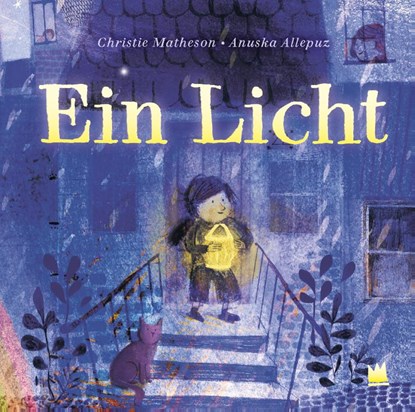 Ein Licht, Christie Matheson - Gebonden - 9783968260594