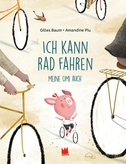 Ich kann Rad fahren, Gilles Baum - Gebonden - 9783968260617