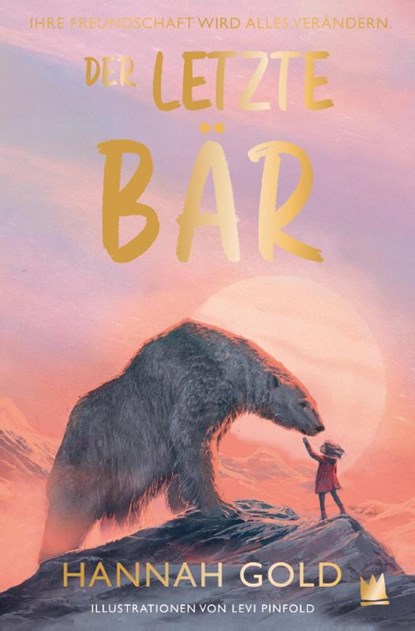 Der letzte Bär, Hannah Gold - Paperback - 9783968260655