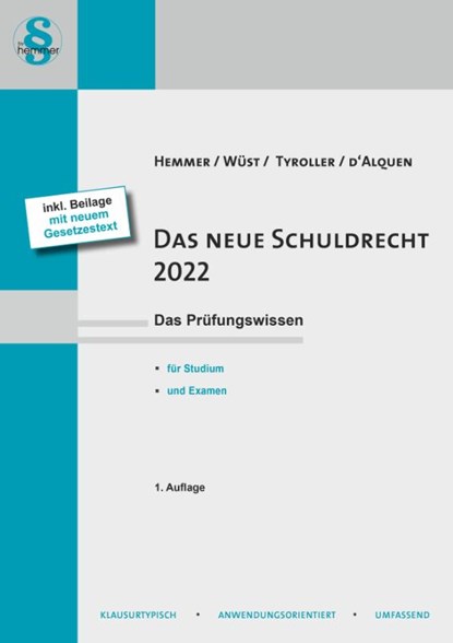 Das neue Schuldrecht 2022, Karl-Edmund Hemmer ; Achim Wüst ; Michael Tyroller ; Clemens d'Alquen - Paperback - 9783968380643