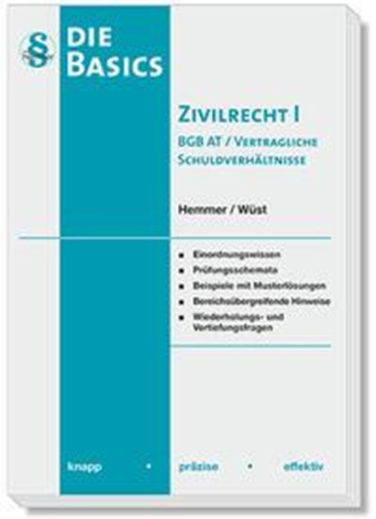Basics Zivilrecht I - BGB AT und vertragliche Schuldverhältnisse, Karl-Edmund Hemmer ; Achim Wüst ; Clemens d'Alquen ; Michael Tyroller - Paperback - 9783968381329