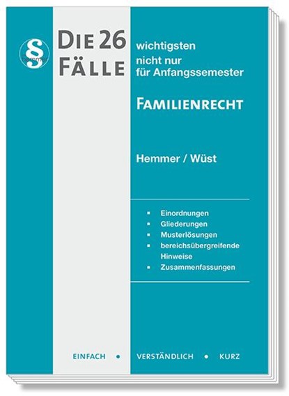 Die 26 wichtigsten Fälle Familienrecht, Karl-Edmund Hemmer ; Achim Wüst ; Hemmer/Wüst Verlags GmbH Merklein - Gebonden - 9783968381954