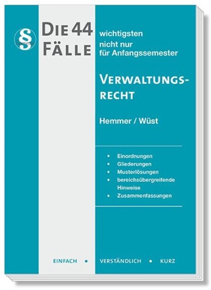 Die 44 wichtigsten Fälle Verwaltungsrecht, Karl-Edmund Hemmer ; Achim Wüst ; Achim Kresser - Paperback - 9783968382173