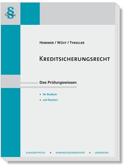 Kreditsicherungsrecht, Karl-Edmund Hemmer ; Achim Wüst ; Michael Tyroller ; Clemens D'Alquen - Paperback - 9783968382319