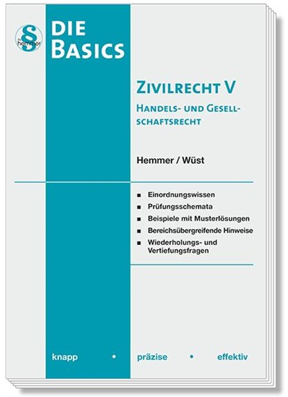 Basics Zivilrecht V - Handels- und Gesellschaftsrecht, Karl-Edmund Hemmer ; Achim Wüst ; Clemens D'Alquen - Paperback - 9783968382630