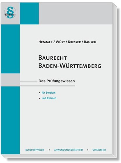 Baurecht Baden-Württemberg, Karl-Edmund Hemmer ; Achim Wüst ; Daniel Kresser ; Hemmer/Wüst Verlags GmbH Rausch - Paperback - 9783968382807