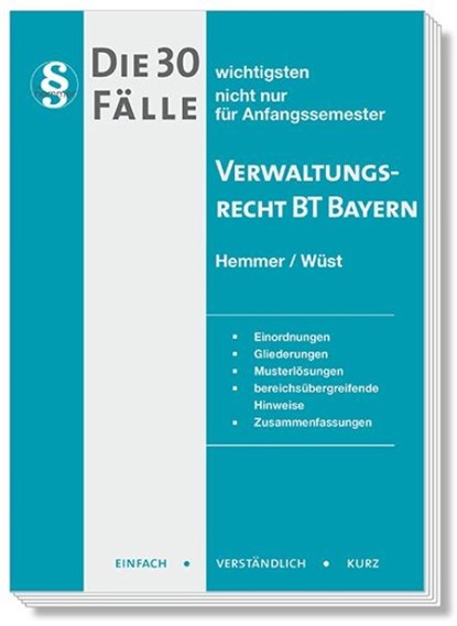 Die 30 wichtigsten Fälle Verwaltungsrecht BT Bayern, Sebastian Heidorn ; Karl-Edmund Hemmer ; Achim Wüst - Paperback - 9783968383415