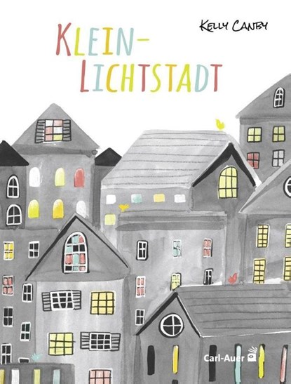 Klein-Lichtstadt, Kelly Canby - Gebonden - 9783968430447