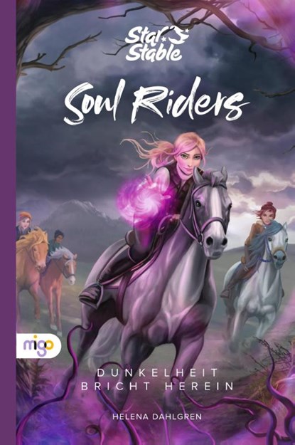 Star Stable: Soul Riders 3. Dunkelheit bricht herein, Helena Dahlgren - Gebonden - 9783968460208