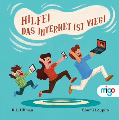 Hilfe! Das Internet ist weg!, R. L. Ullman - Gebonden - 9783968461076