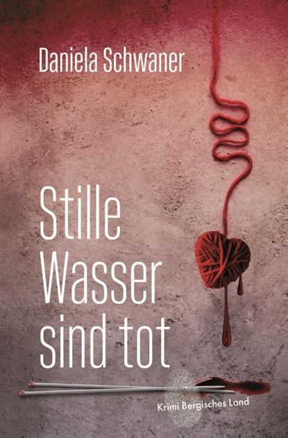 Stille Wasser sind tot, Daniela Schwaner - Paperback - 9783968470429