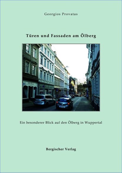 Türen und Fassaden am Ölberg, Georgios Provatas - Paperback - 9783968470658