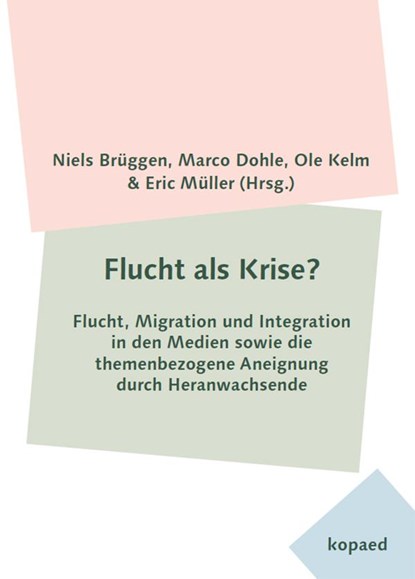 Flucht als Krise?, Niels Brüggen ;  Marco Dohle ;  Ole Kelm ;  Eric Müller - Paperback - 9783968480268
