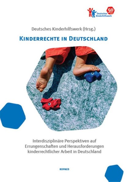 Kinderrechte in Deutschland, Deutsches Kinderhilfswerk - Paperback - 9783968480657