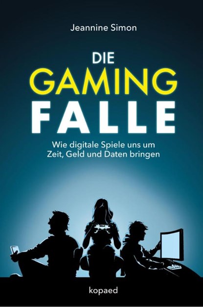 Die Gaming-Falle, Jeannine Simon - Paperback - 9783968481555