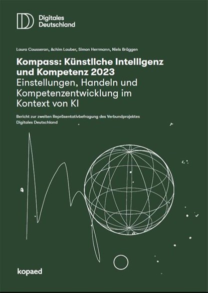 Kompass: Künstliche Intelligenz & Kompetenz 2023, Laura Cousseran ; Achim Lauber ; Simon Herrmann ; Niels Brüggen - Paperback - 9783968487236