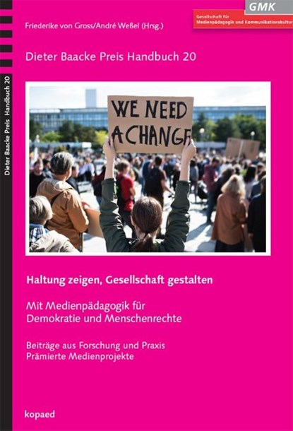 Haltung zeigen, Gesellschaft gestalten, Friederike von Gross ; André Weßel - Paperback - 9783968487700