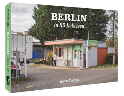 Berlin in 80 Imbissen, niet bekend - Paperback - 9783968492117