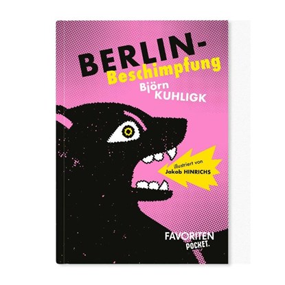 Berlin-Beschimpfung, Björn Kuhligk - Paperback - 9783968492193