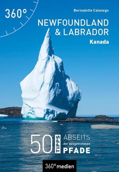 Kanada - Newfoundland und Labrador, Calonego Bernadette - Paperback - 9783968552972